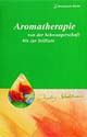 Ingeborg Stadelmann - Aromatherapie Aromatherapie für Schwangerschaft, Geburt und Stillzeit Aromatherapie Stadelmann
